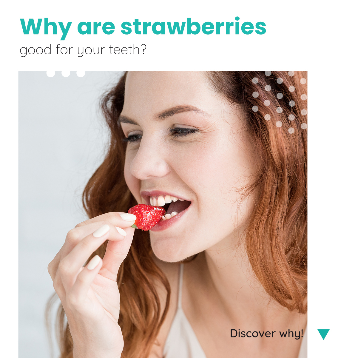 Why are strawberries good for your teeth?